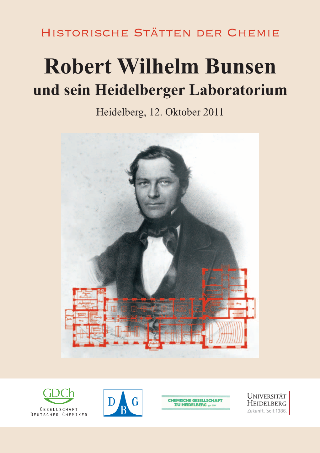 Robert Wilhelm Bunsen Und Sein Heidelberger Laboratorium Heidelberg, 12