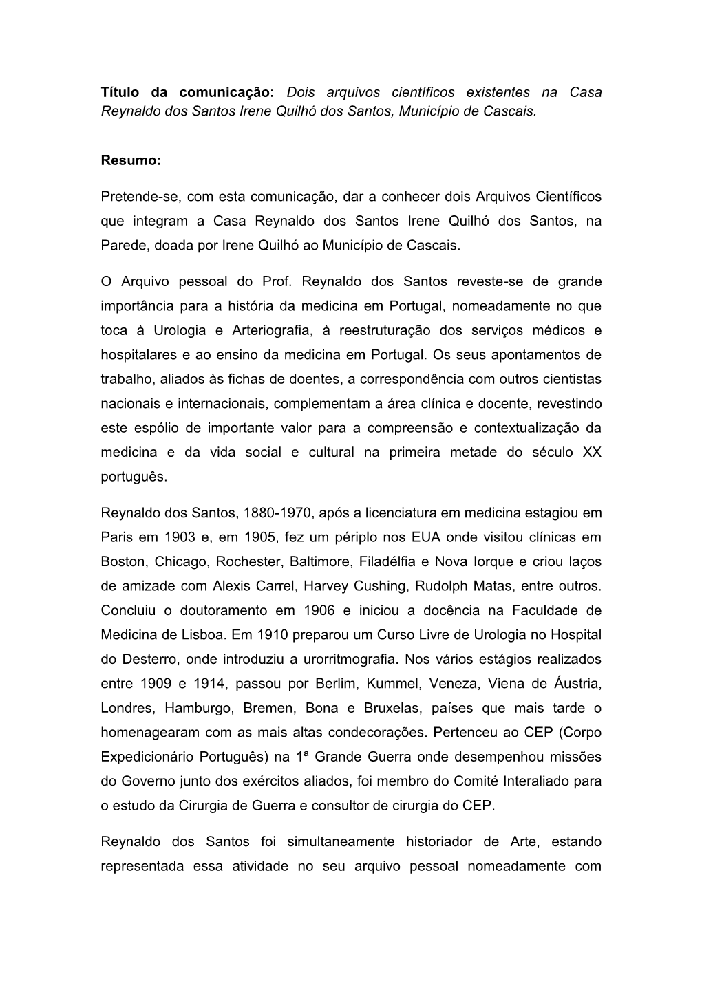 Dois Arquivos Científicos Existentes Na Casa Reynaldo Dos Santos Irene Quilhó Dos Santos, Município De Cascais