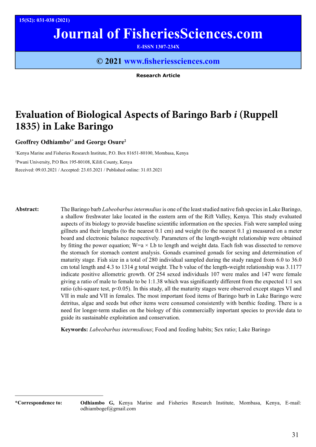 Evaluation of Biological Aspects of Baringo Barb I (Ruppell 1835) in Lake Baringo Geoffrey Odhiambo1* and George Osure2