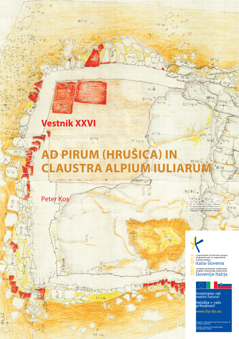 Ad Pirum (Hrušica) in Claustra Alpium Iuliarum