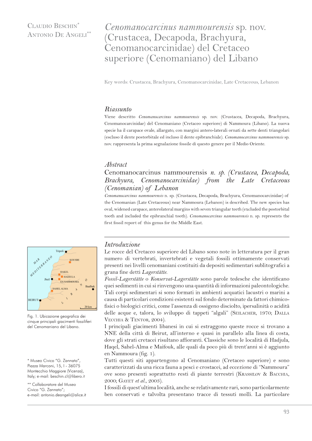 Crustacea, Decapoda, Brachyura, Cenomanocarcinidae) Del Cretaceo Superiore (Cenomaniano) Del Libano