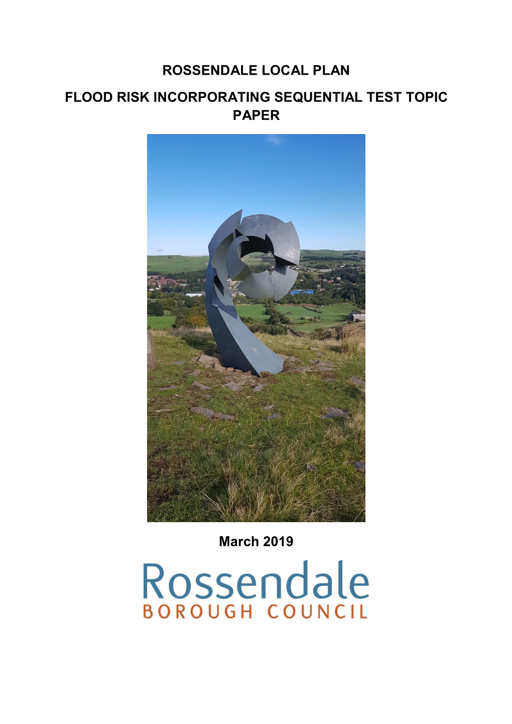 Rossendale Local Plan Flood Risk Incorporating Sequential Test Topic Paper