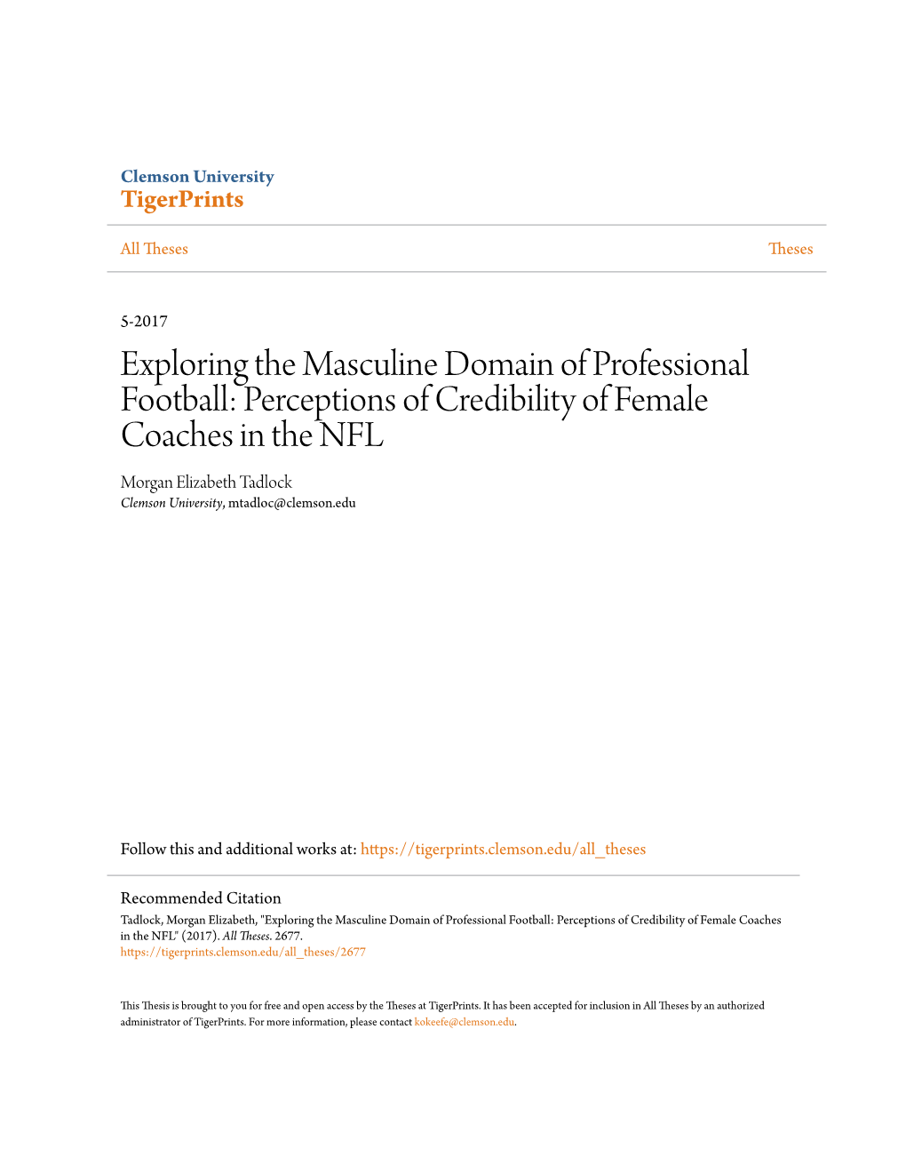 Exploring the Masculine Domain of Professional Football: Perceptions of Credibility of Female Coaches in The
