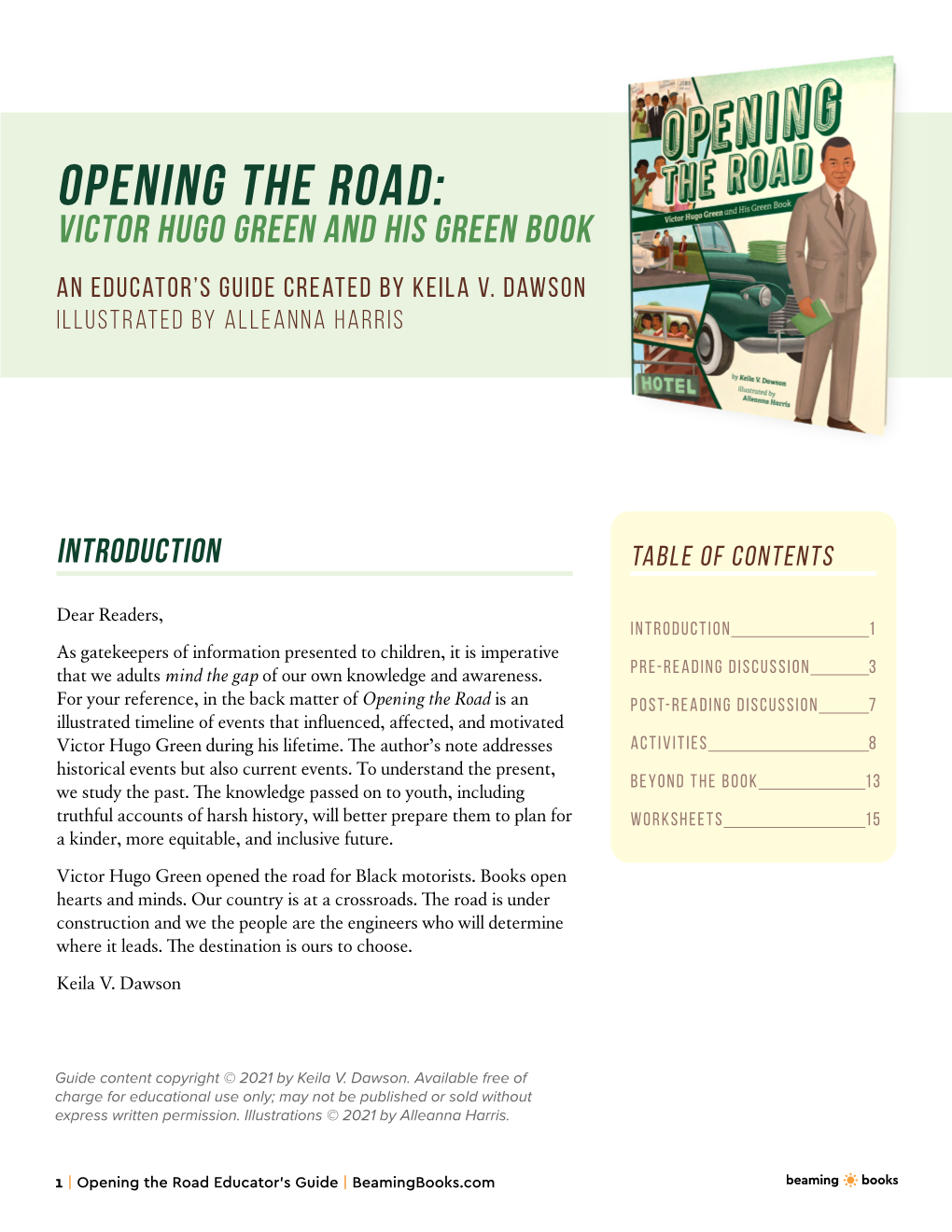 OPENING the ROAD: VICTOR HUGO GREEN and HIS GREEN BOOK an Educator’S Guide Created by Keila V