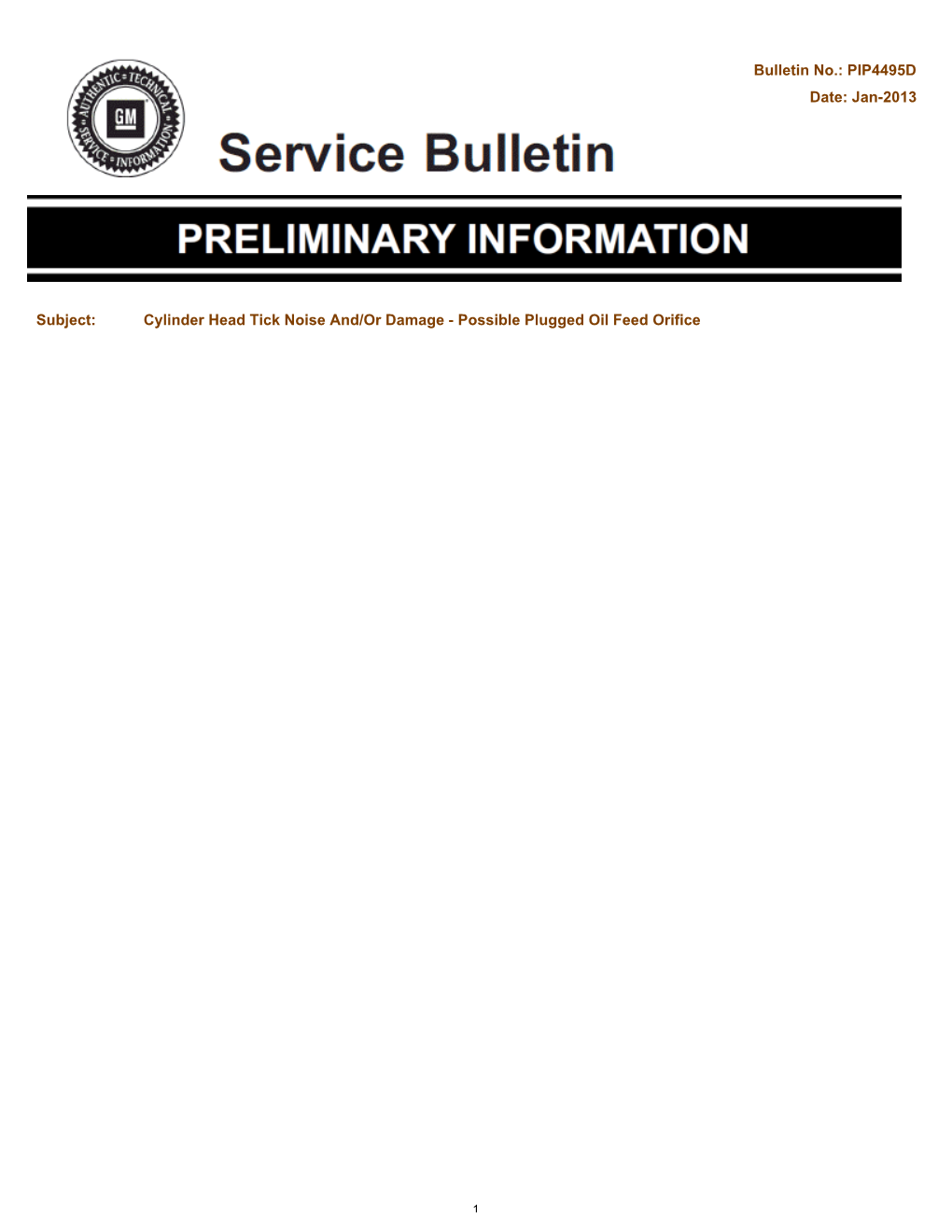 Bulletin No.: PIP4495D Date: Jan-2013 Subject: Cylinder Head Tick Noise And/Or Damage