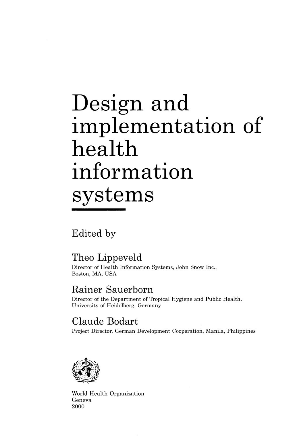 Design and Implementation of Health Information Systems