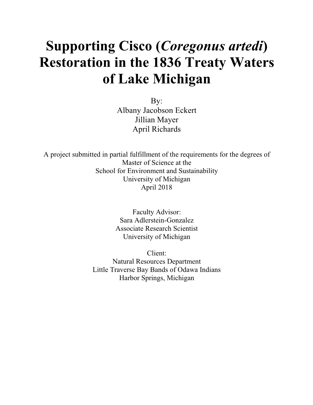 Supporting Cisco (Coregonus Artedi) Restoration in the 1836 Treaty Waters of Lake Michigan