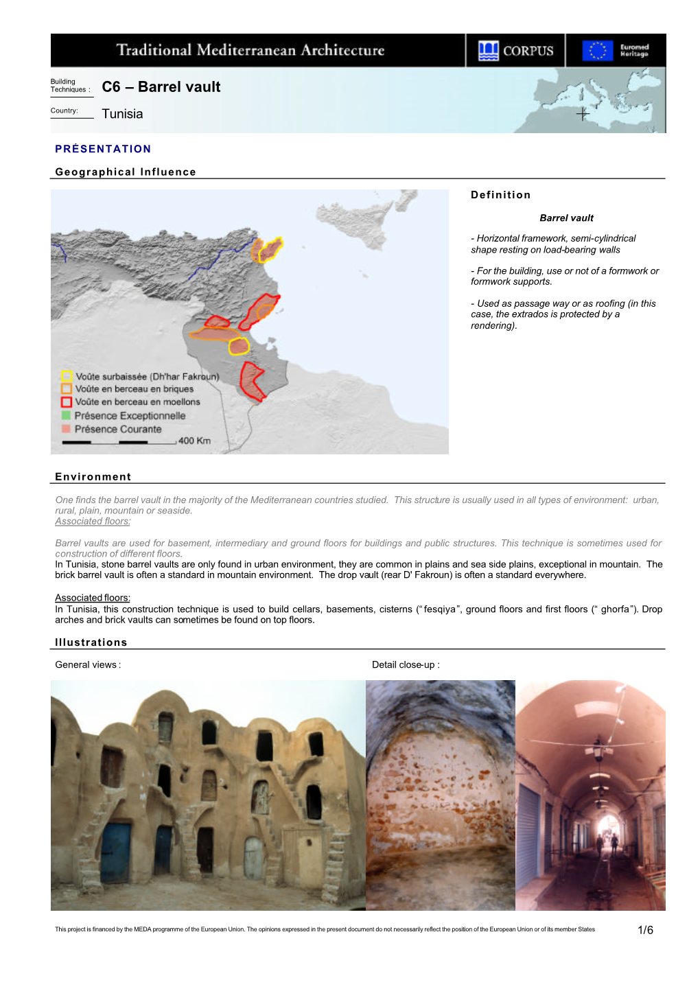 C6 – Barrel Vault Country : Tunisia