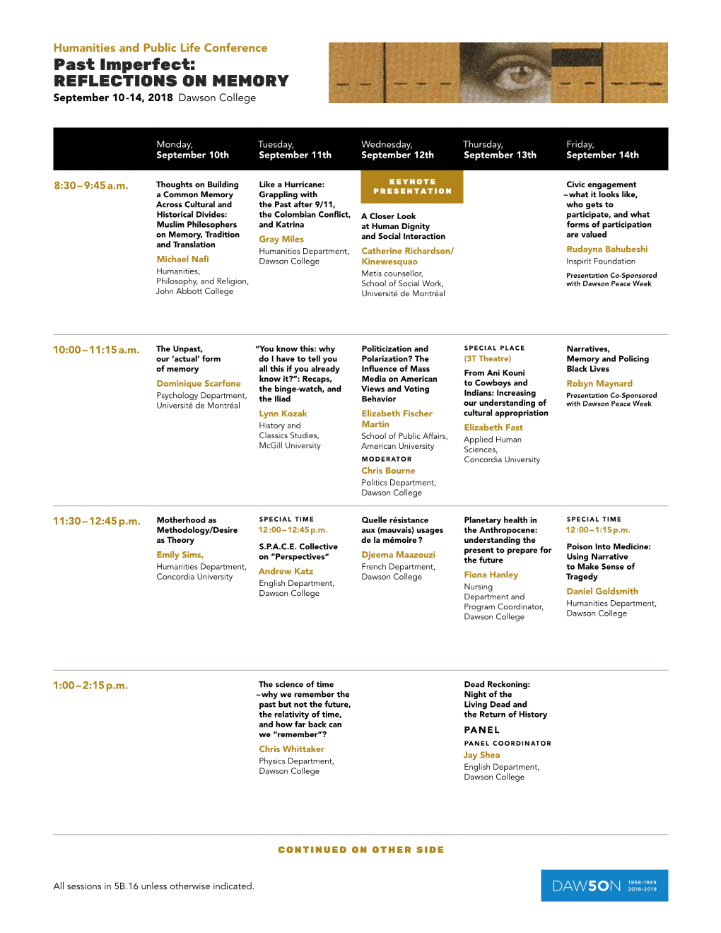 Past Imperfect: Reflections on Memory September 10 -14, 2018 Dawson College