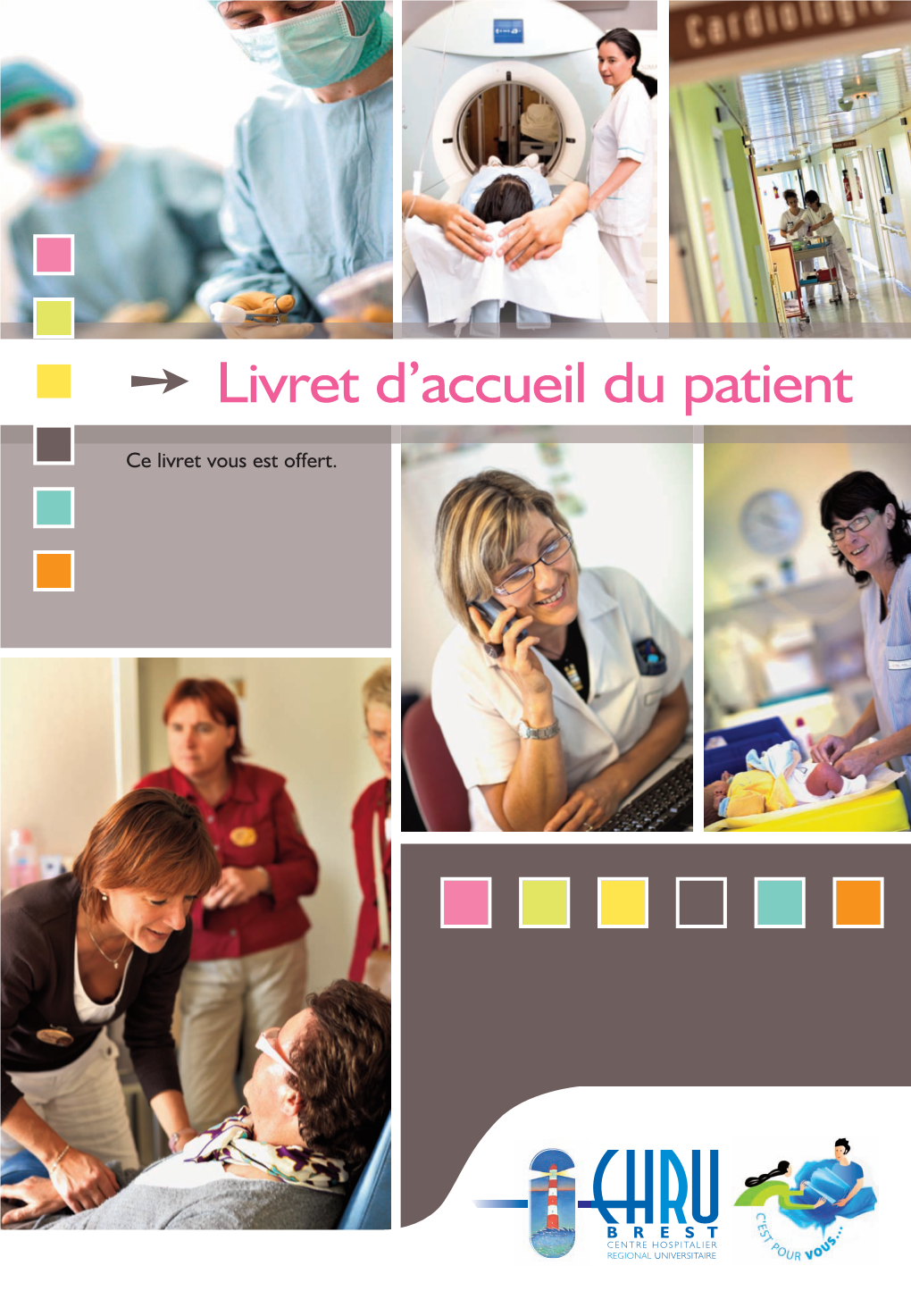 Téléchargez Notre Livret D'accueil Du Patient