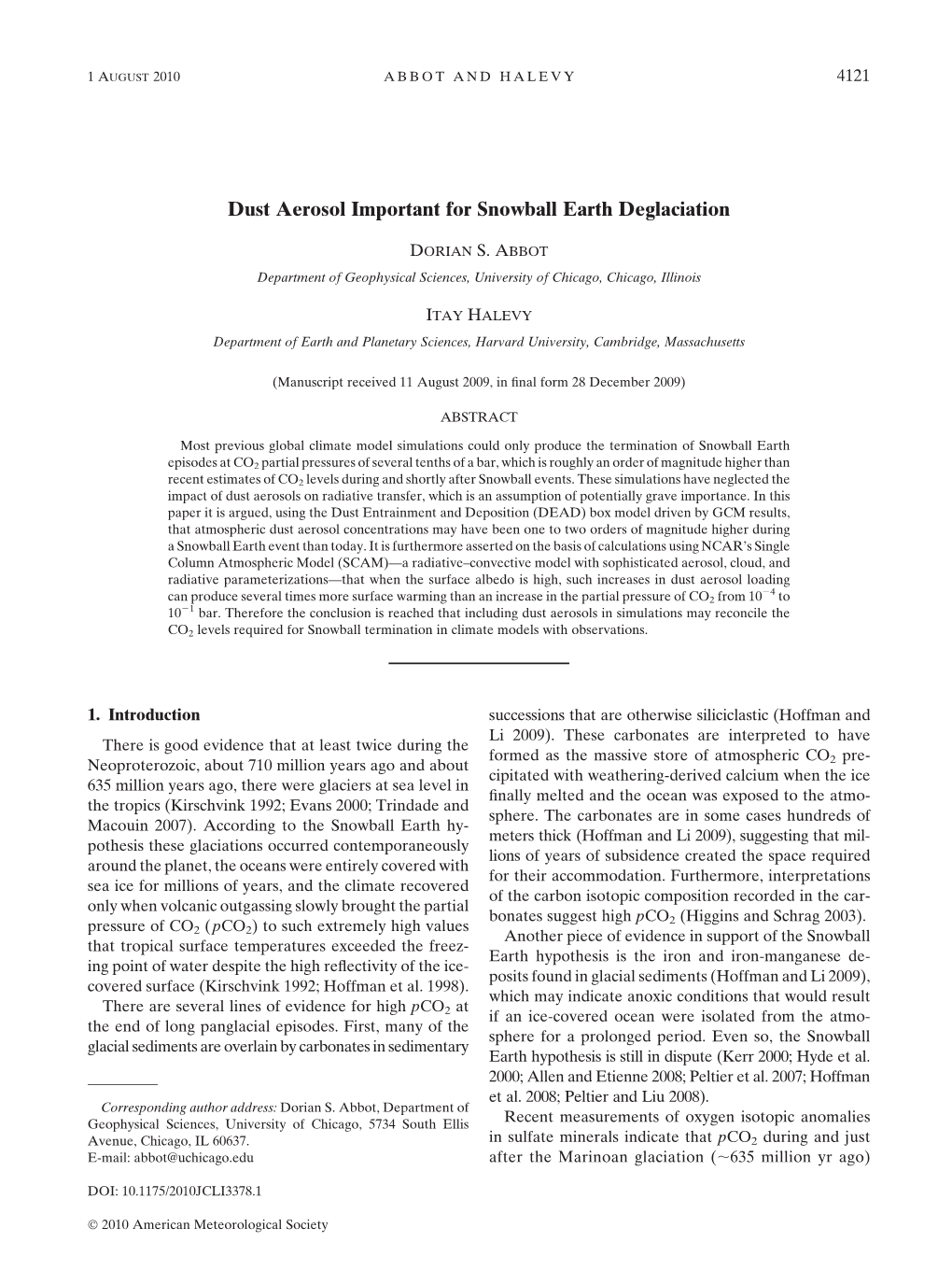 Dust Aerosol Important for Snowball Earth Deglaciation