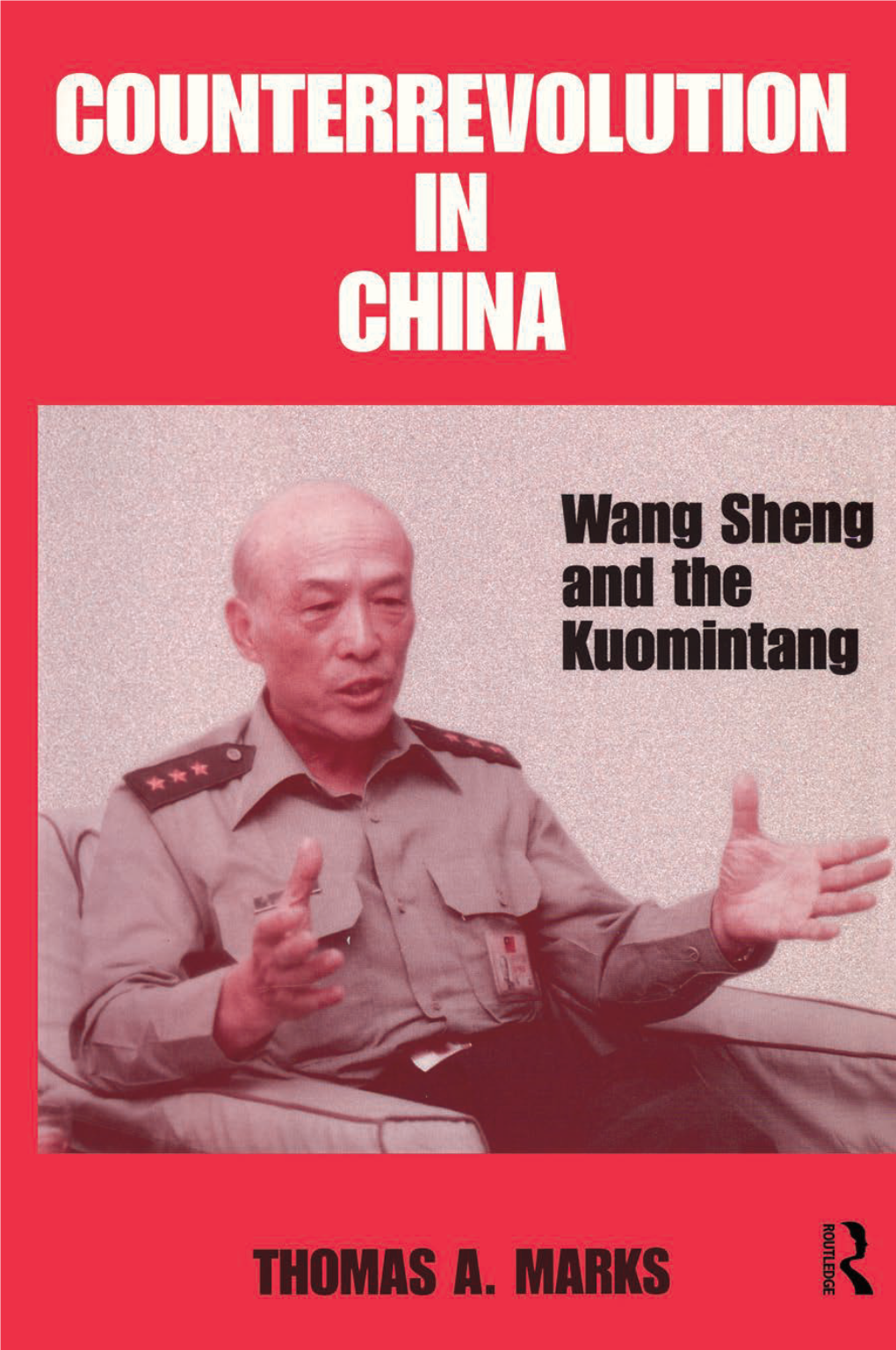 COUNTERREVOLUTION in CHINA Wang Sheng and the Kuomintang