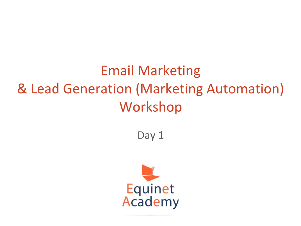 Email Marketing & Lead Generation (Marketing Automation) Workshop