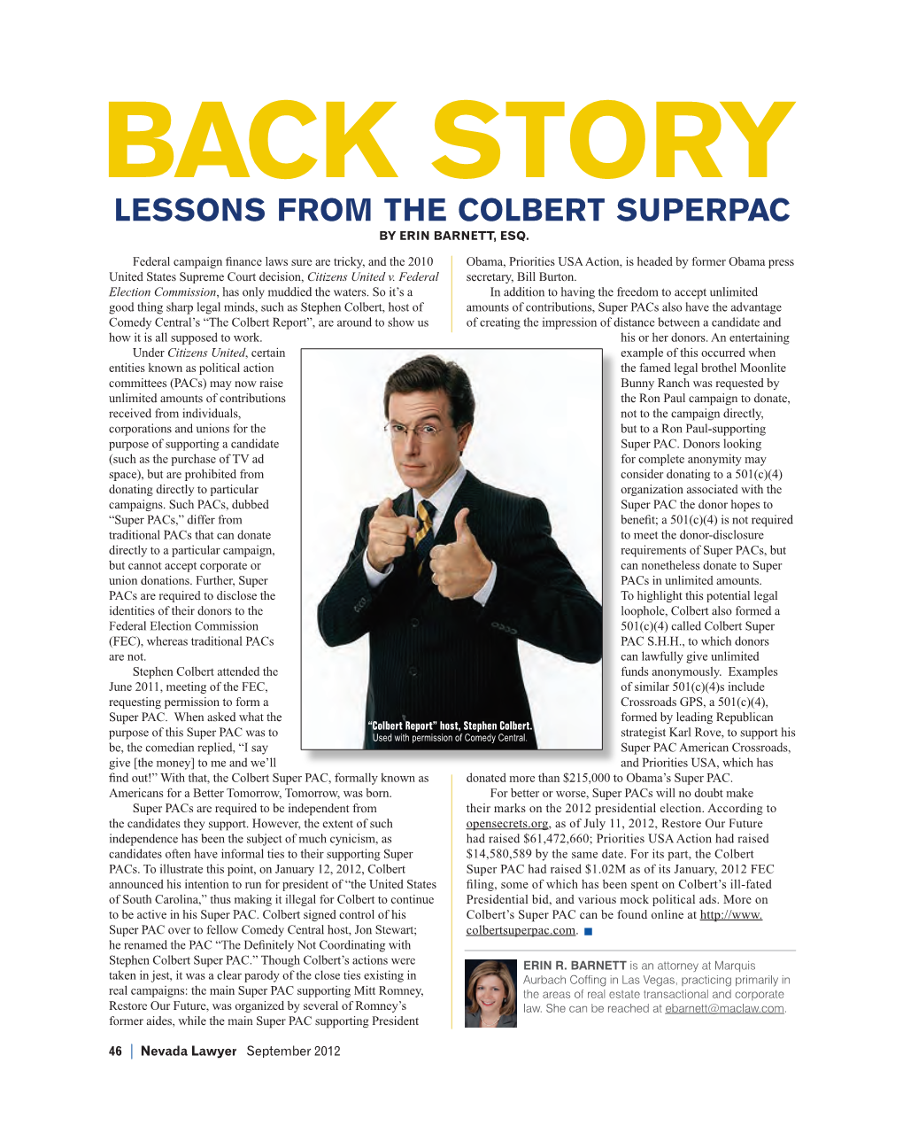 Back Story: Lessons from the Colbert Super