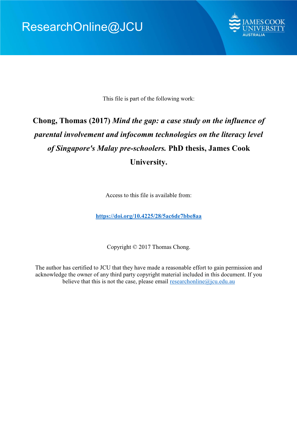 A Case Study on the Influence of Parental Involvement and Infocomm Technologies on the Literacy Level of Singapore's Malay Pre-Schoolers