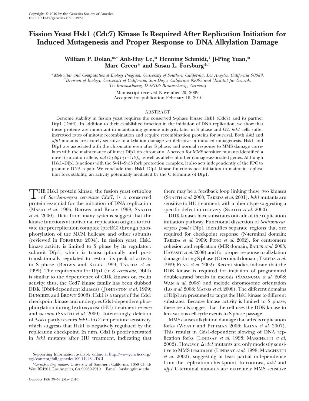 Fission Yeast Hsk1 (Cdc7) Kinase Is Required After Replication Initiation for Induced Mutagenesis and Proper Response to DNA Alkylation Damage