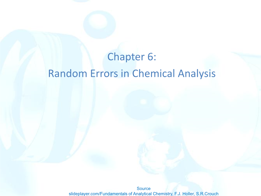 Chapter 6: Random Errors in Chemical Analysis