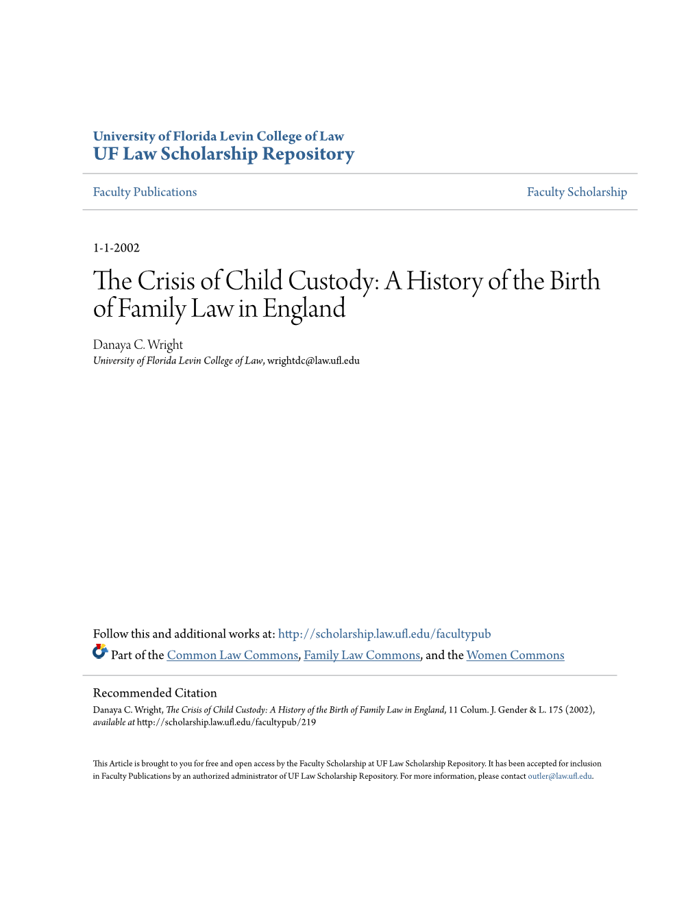 The Crisis of Child Custody: a History of the Birth of Family Law in England, 11 Colum