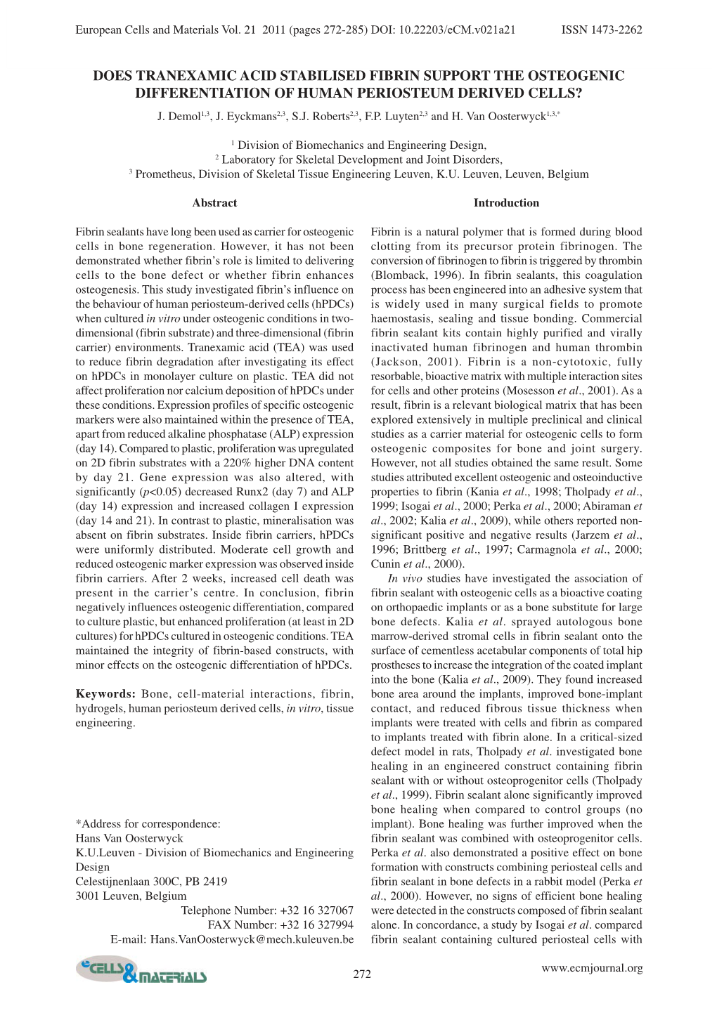 Does Tranexamic Acid Stabilised Fibrin Support the Osteogenic Differentiation of Human Periosteum Derived Cells? J