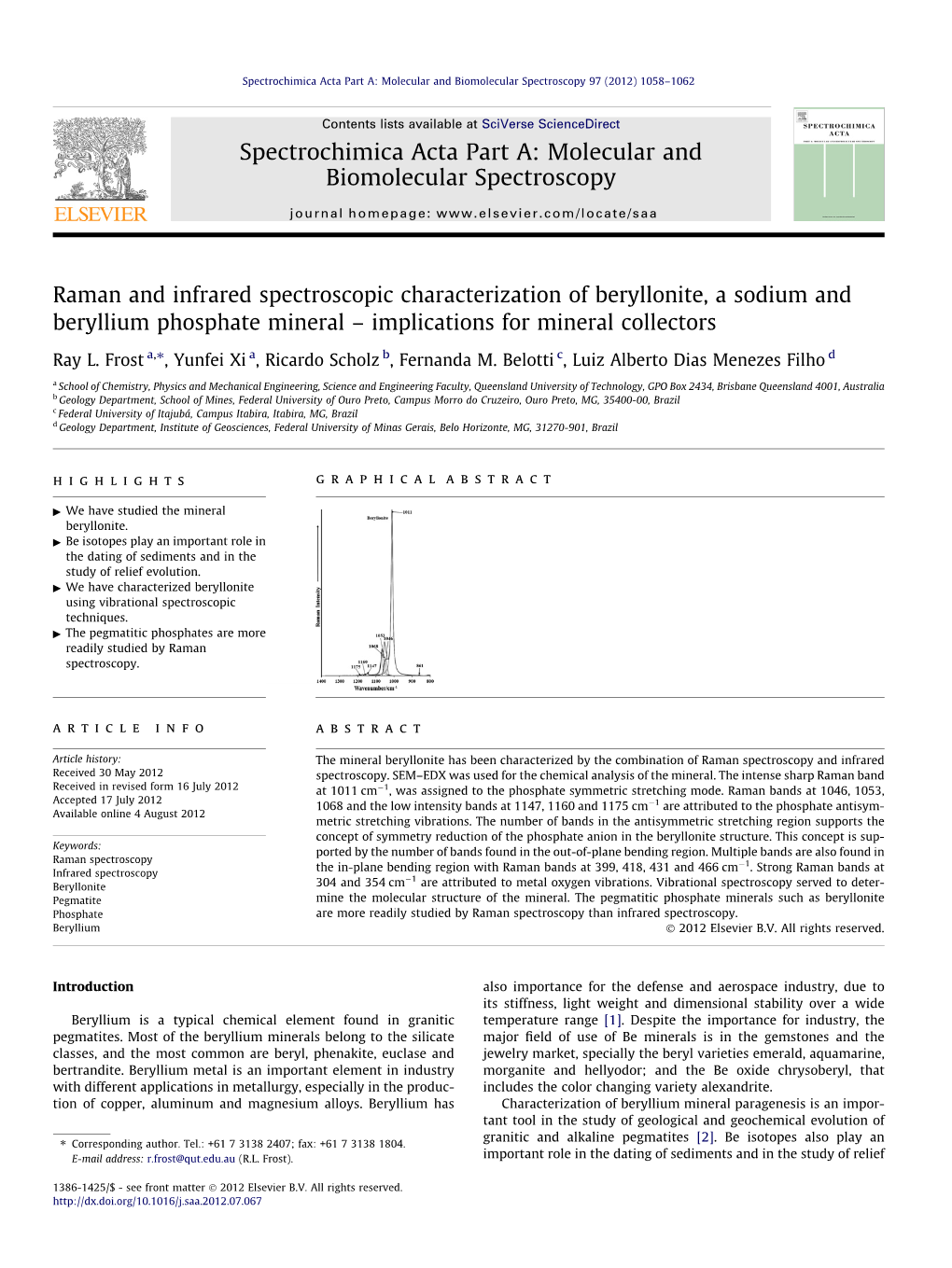 Raman and Infrared Spectroscopic Characterization of Beryllonite, a Sodium and Beryllium Phosphate Mineral – Implications for Mineral Collectors ⇑ Ray L