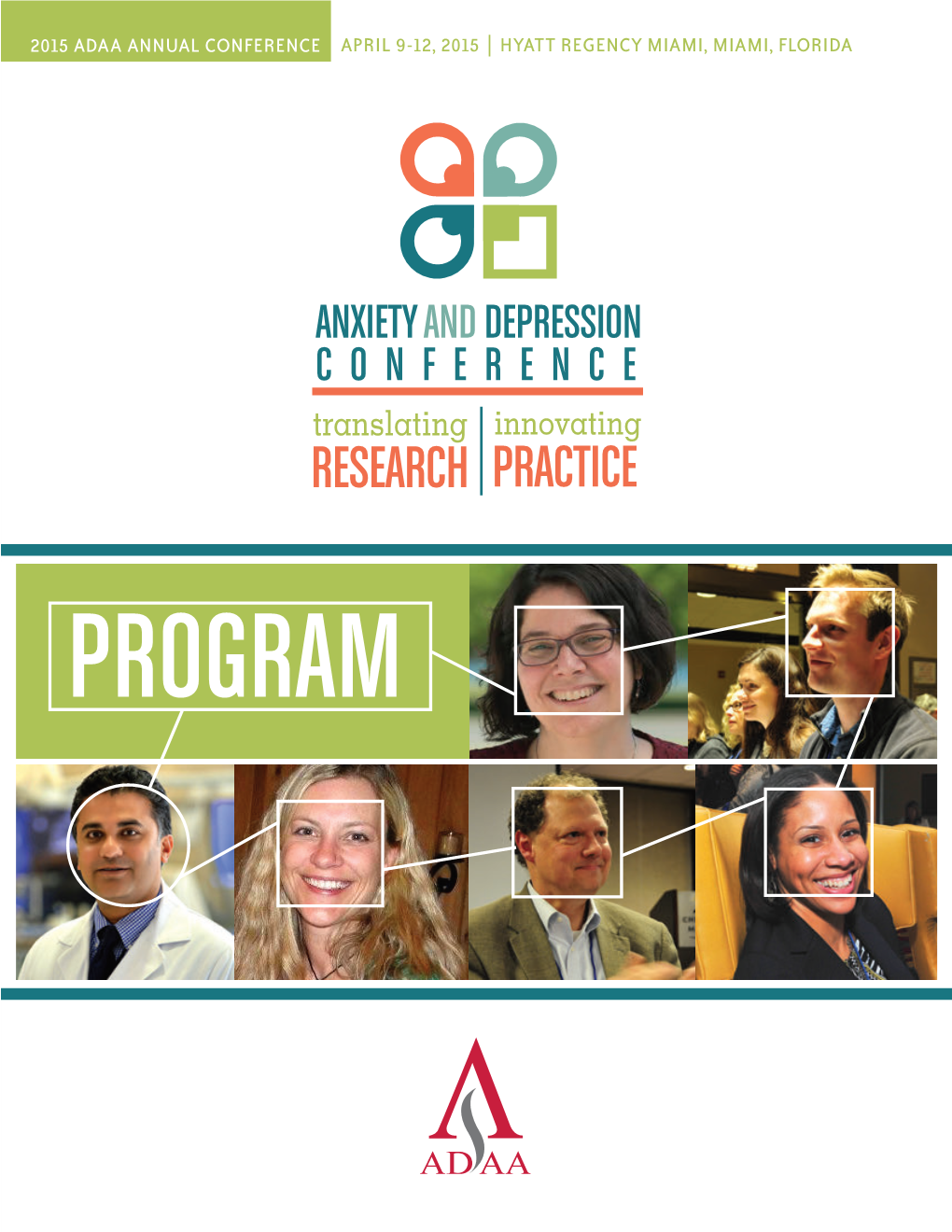 2015 Adaa Annual Conference April 9-12, 2015 | Hyatt Regency Miami, Miami, Florida