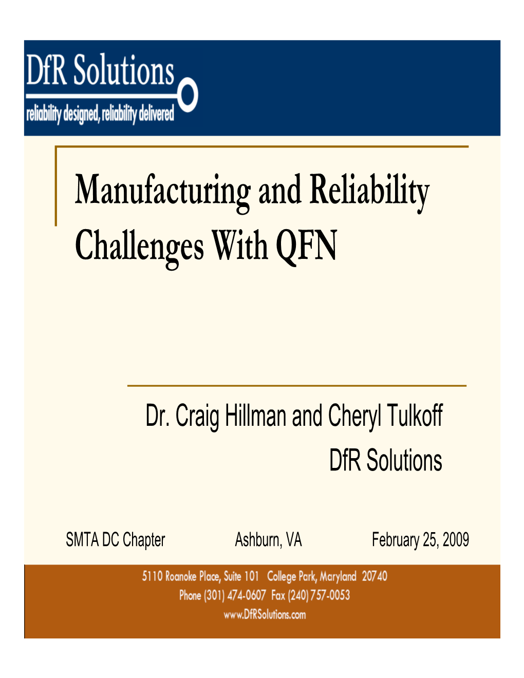 Manufacturing and Reliability Challenges with QFN