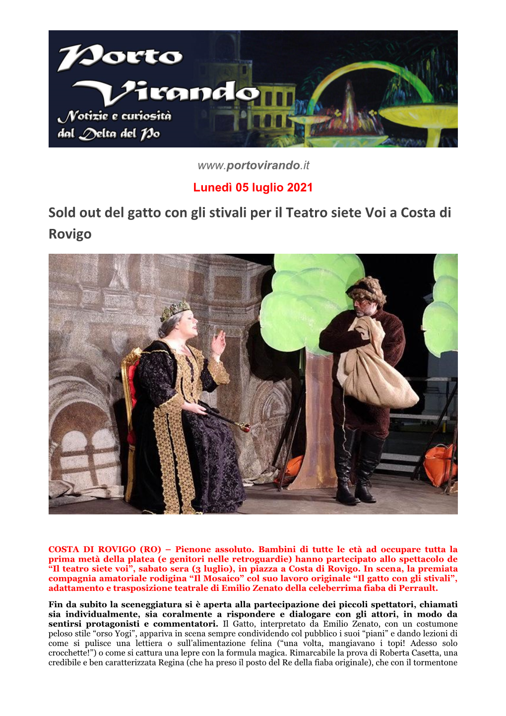 Sold out Del Gatto Con Gli Stivali Per Il Teatro Siete Voi a Costa Di Rovigo