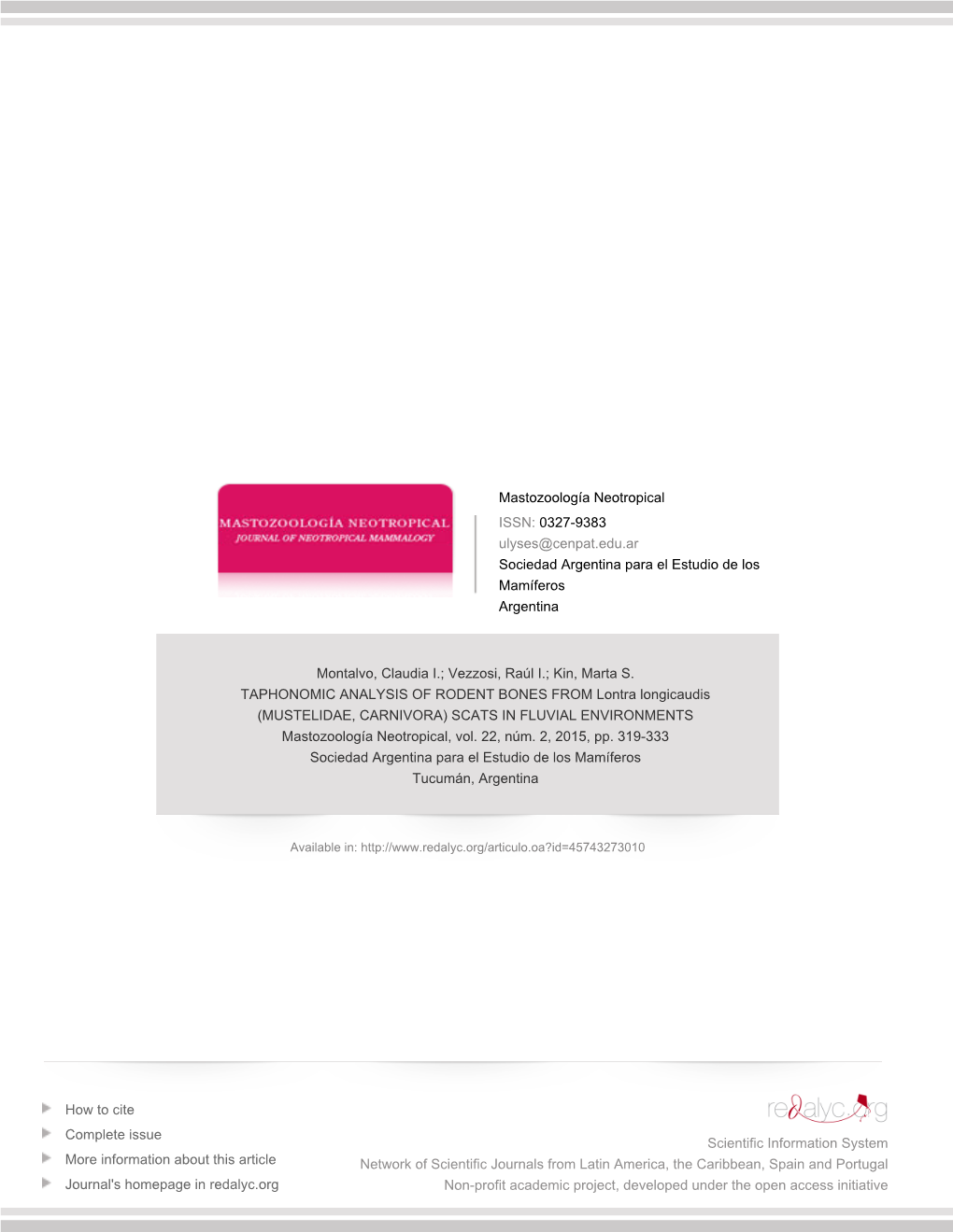 Redalyc.TAPHONOMIC ANALYSIS of RODENT BONES from Lontra