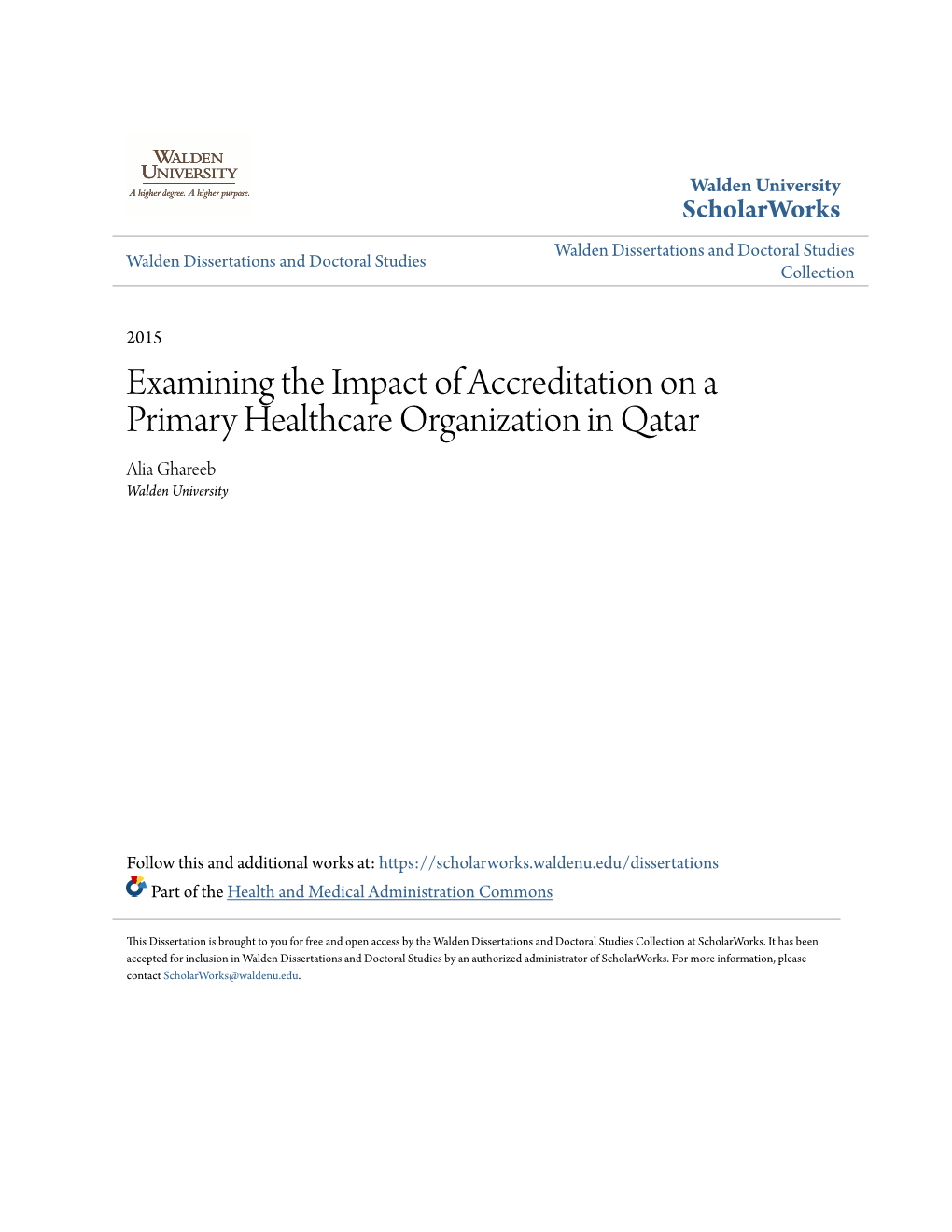 Examining the Impact of Accreditation on a Primary Healthcare Organization in Qatar Alia Ghareeb Walden University