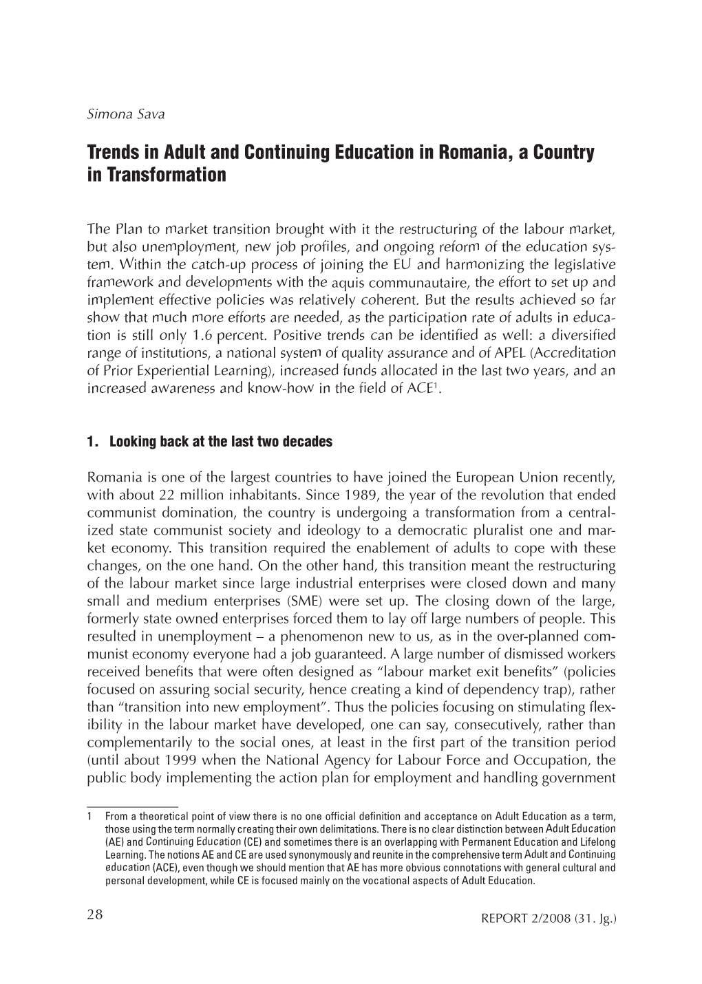 Trends in Adult and Continuing Education in Romania, a Country in Transformation