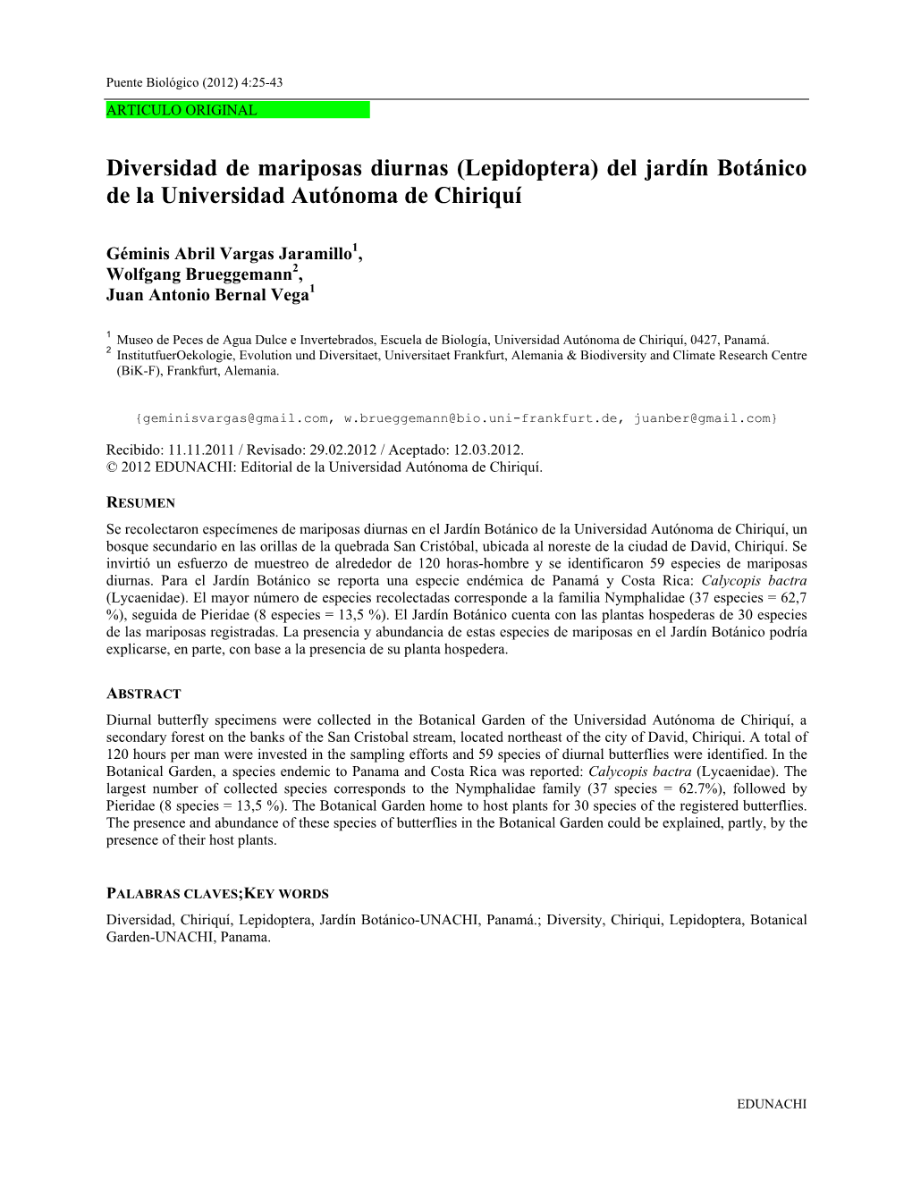 Diversidad De Mariposas Diurnas (Lepidoptera) Del Jardín Botánico De La Universidad Autónoma De Chiriquí
