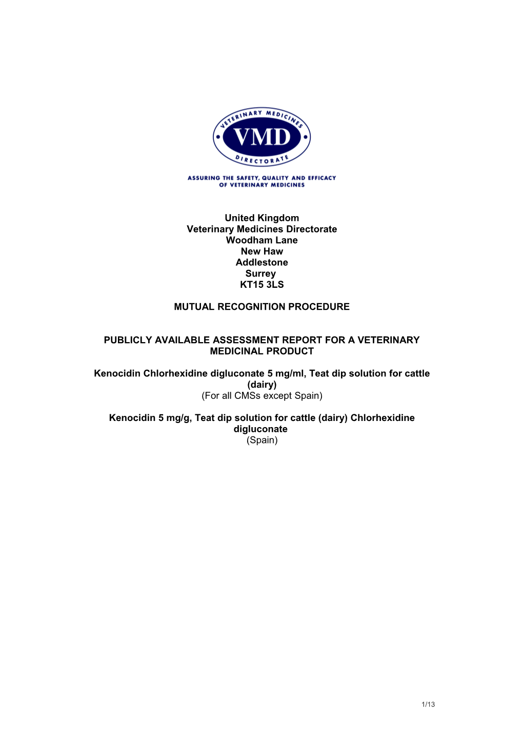 Publicly Available Assessment Report for a Veterinary Medicinal Product s1