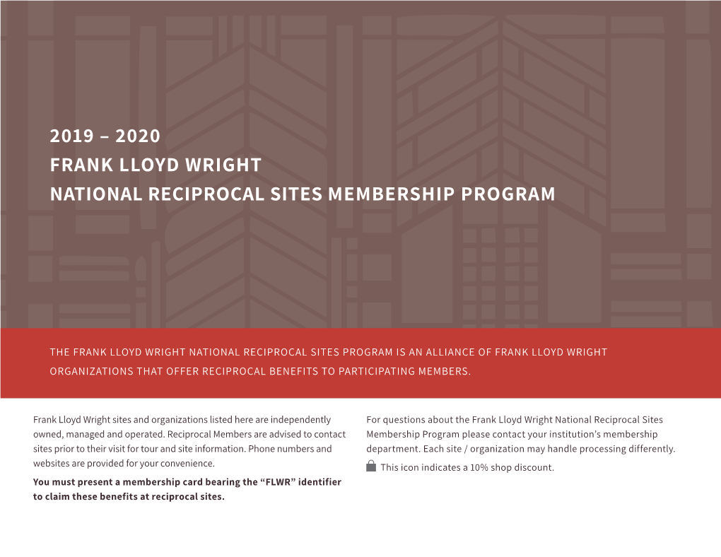 2019 – 2020 Frank Lloyd Wright National Reciprocal Sites Membership Program