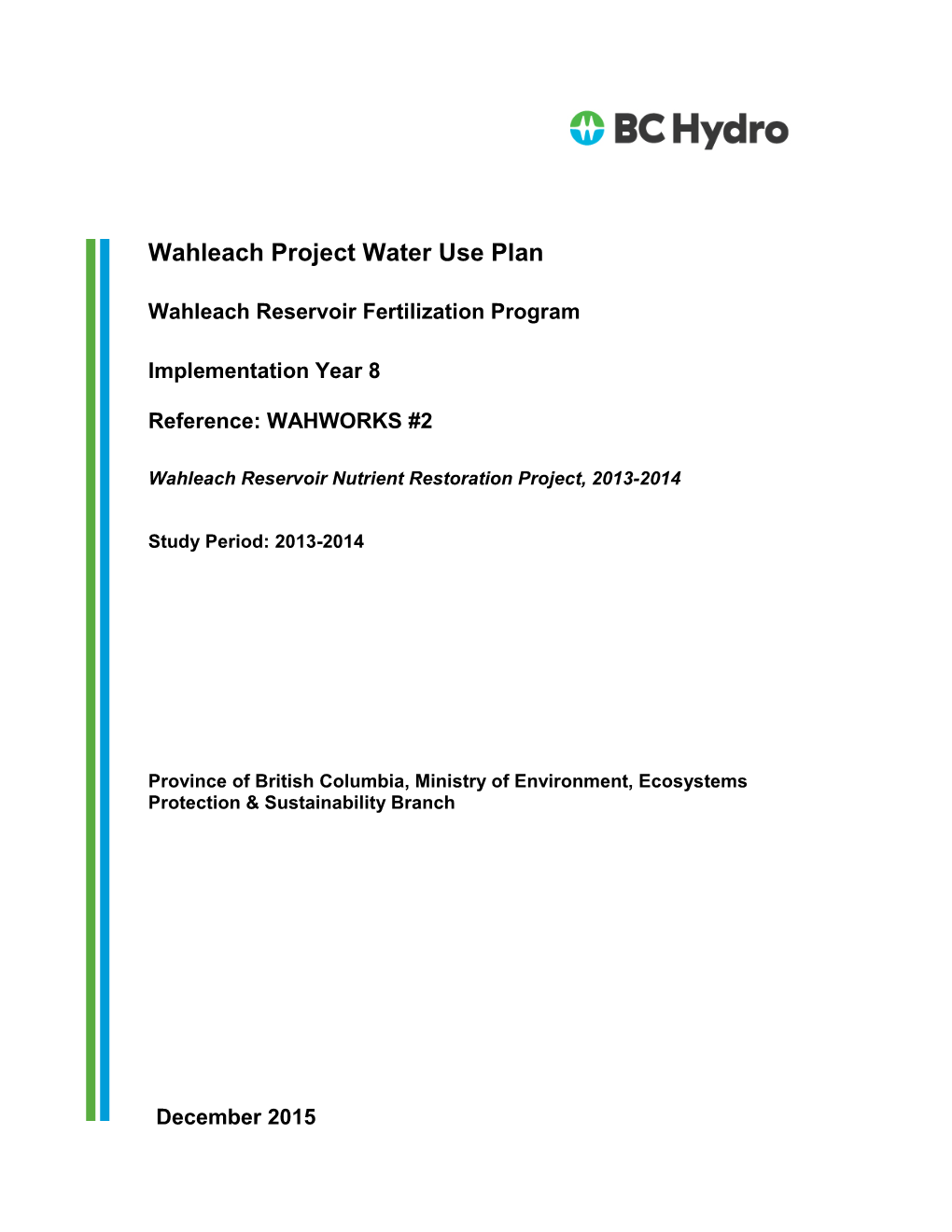 Wahleach Reservoir Fertilization Program