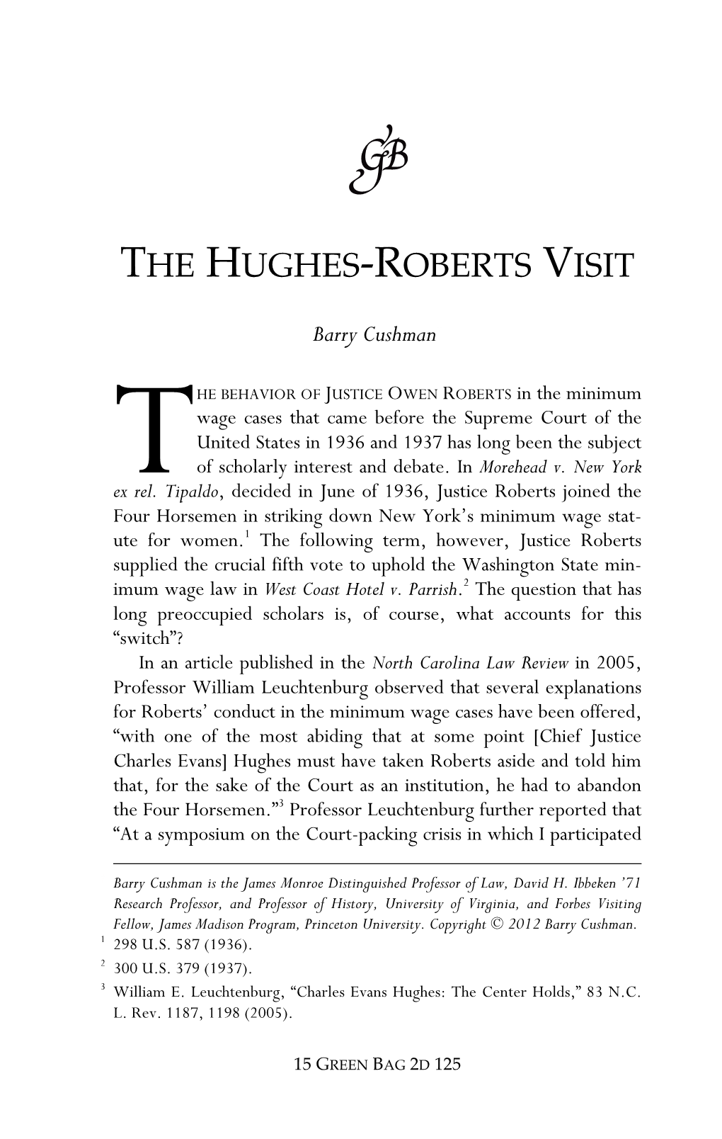 The Hughes-Roberts Visit