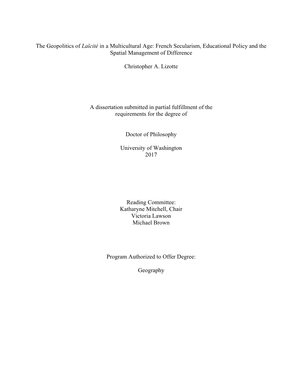 The Geopolitics of Laïcité in a Multicultural Age: French Secularism, Educational Policy and the Spatial Management of Difference