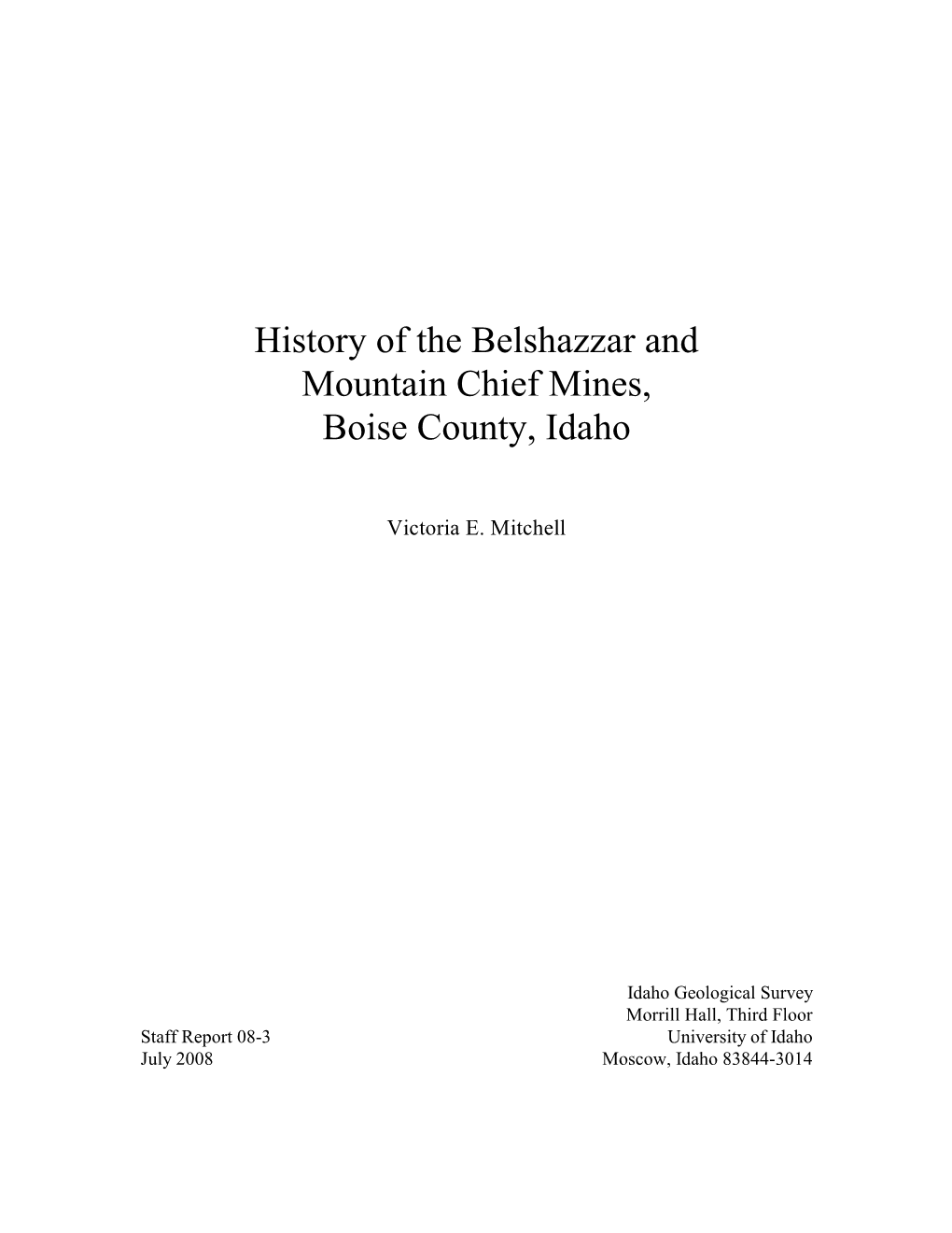 History of the Belshazzar and Mountain Chief Mines, Boise County, Idaho