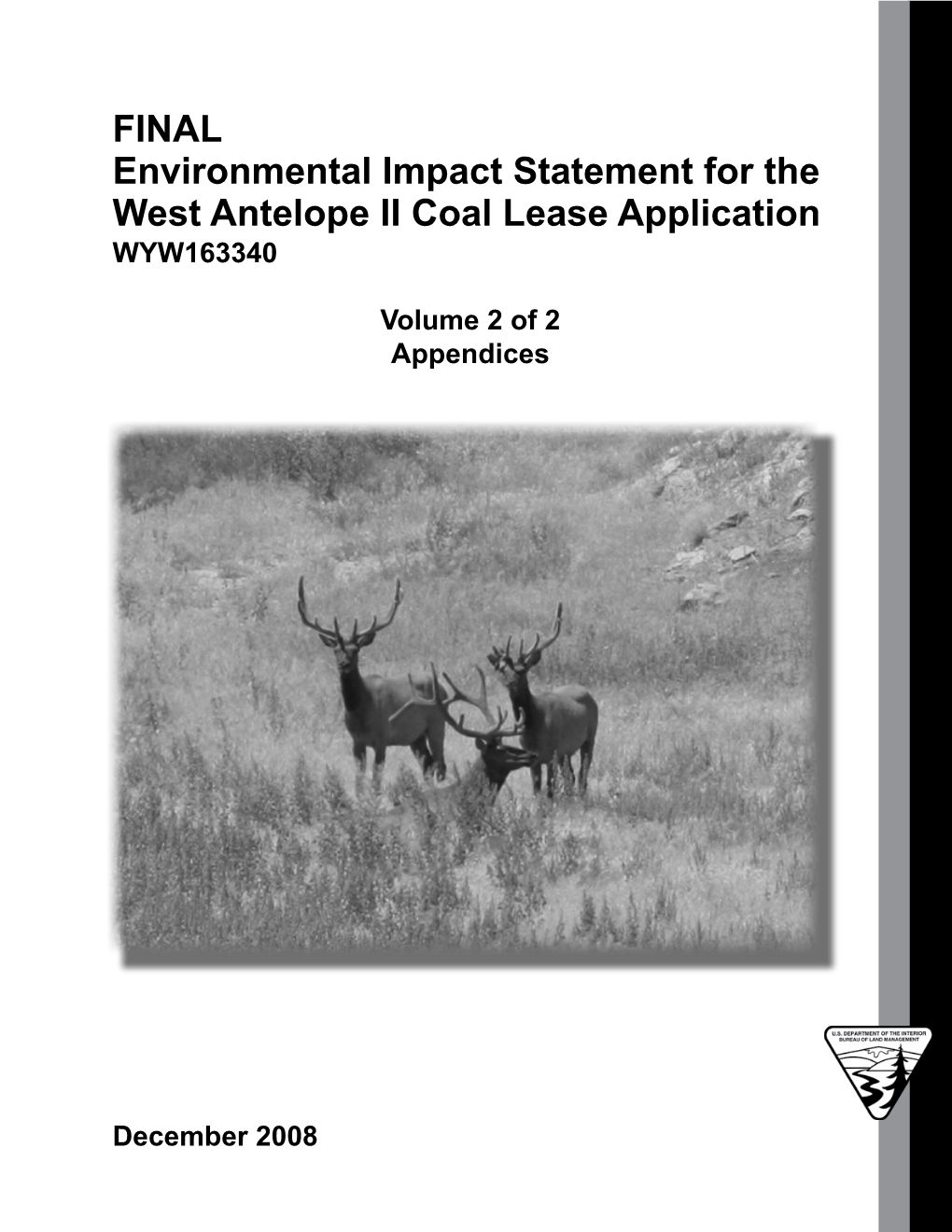 FINAL Environmental Impact Statement for the West Antelope II Coal Lease Application WYW163340