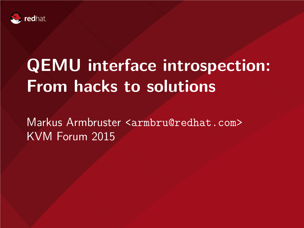 QEMU Interface Introspection: from Hacks to Solutions