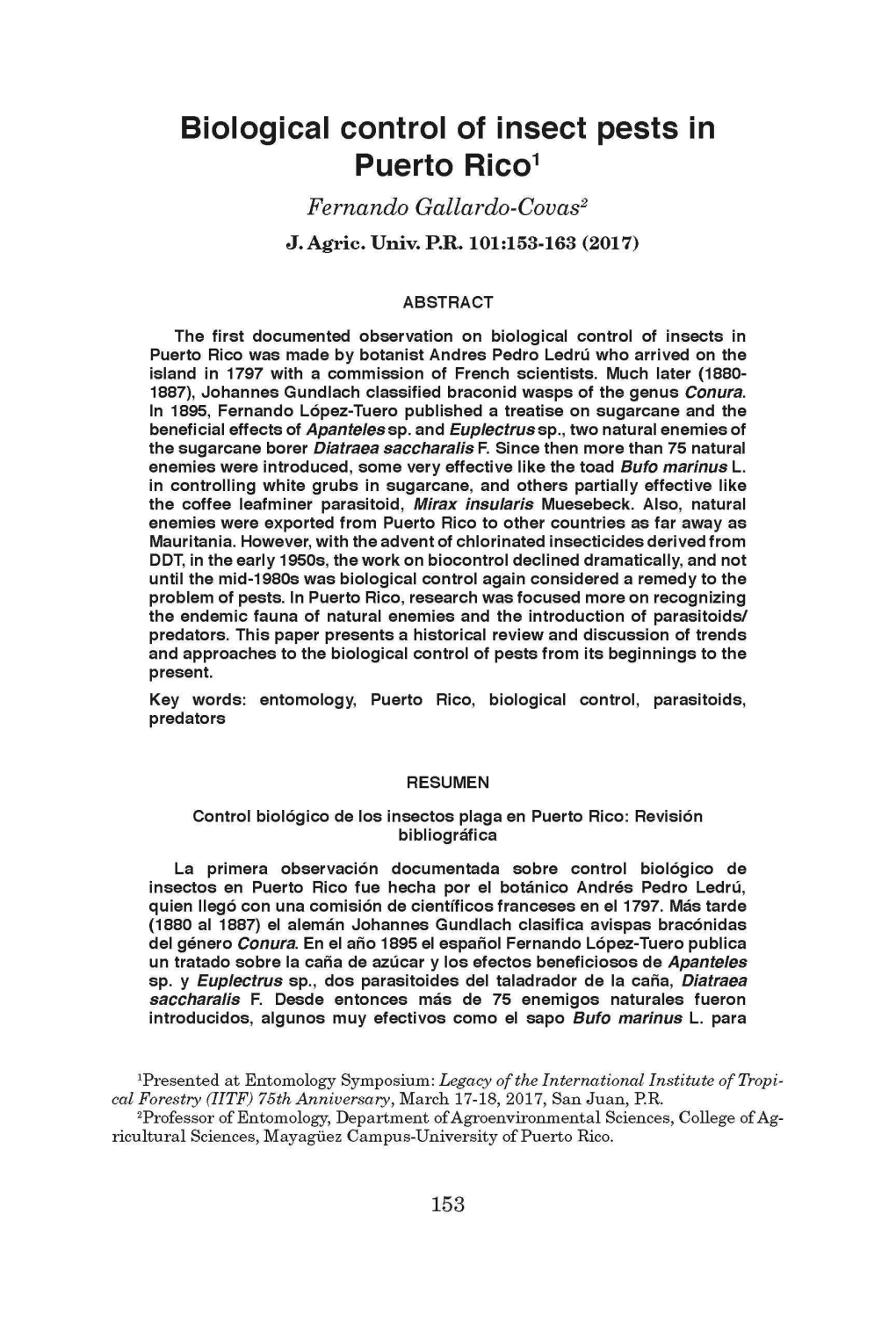 Biological Control of Insect Pests in Puerto Rico1 Fernando Gallardo-Covas2 J