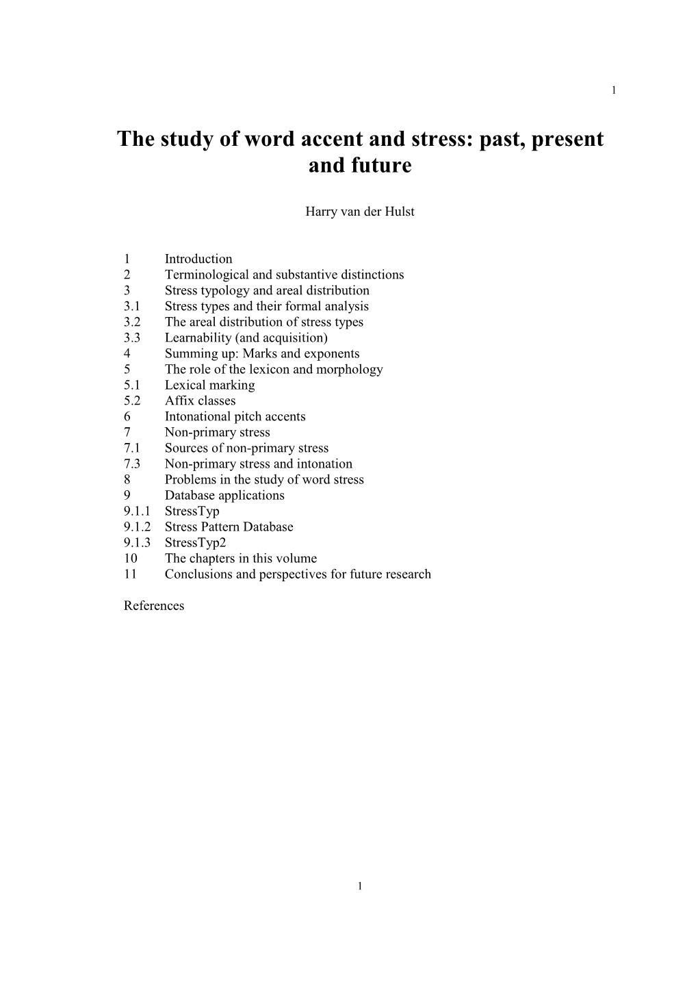 The Study of Word Accent and Stress: Past, Present and Future