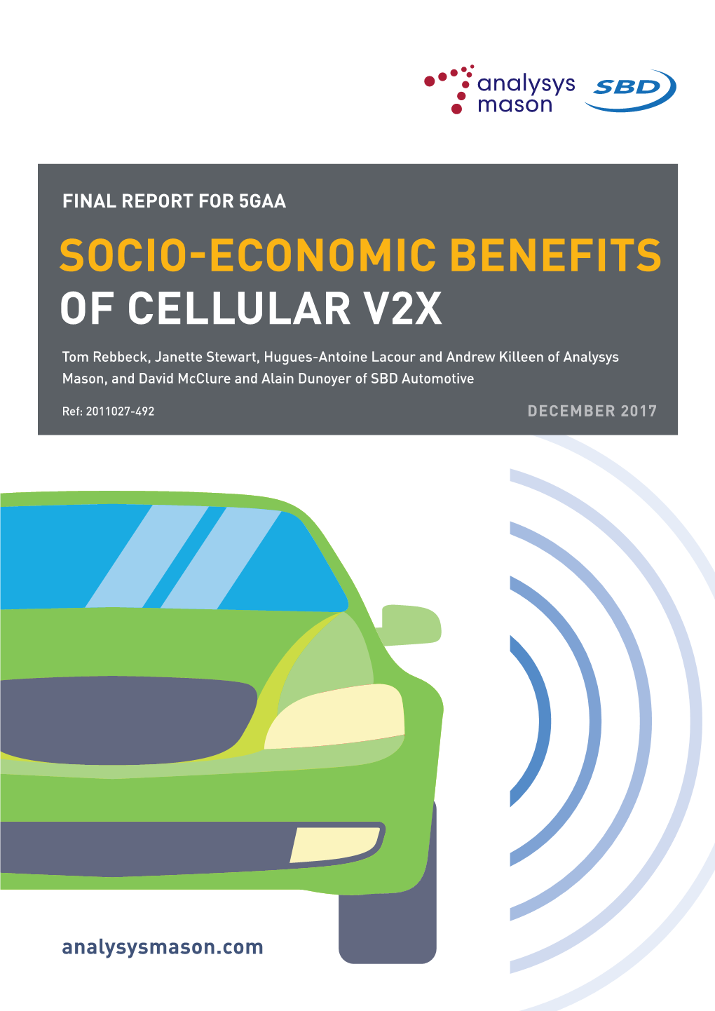 Socio-Economic Benefits of Cellular V2x