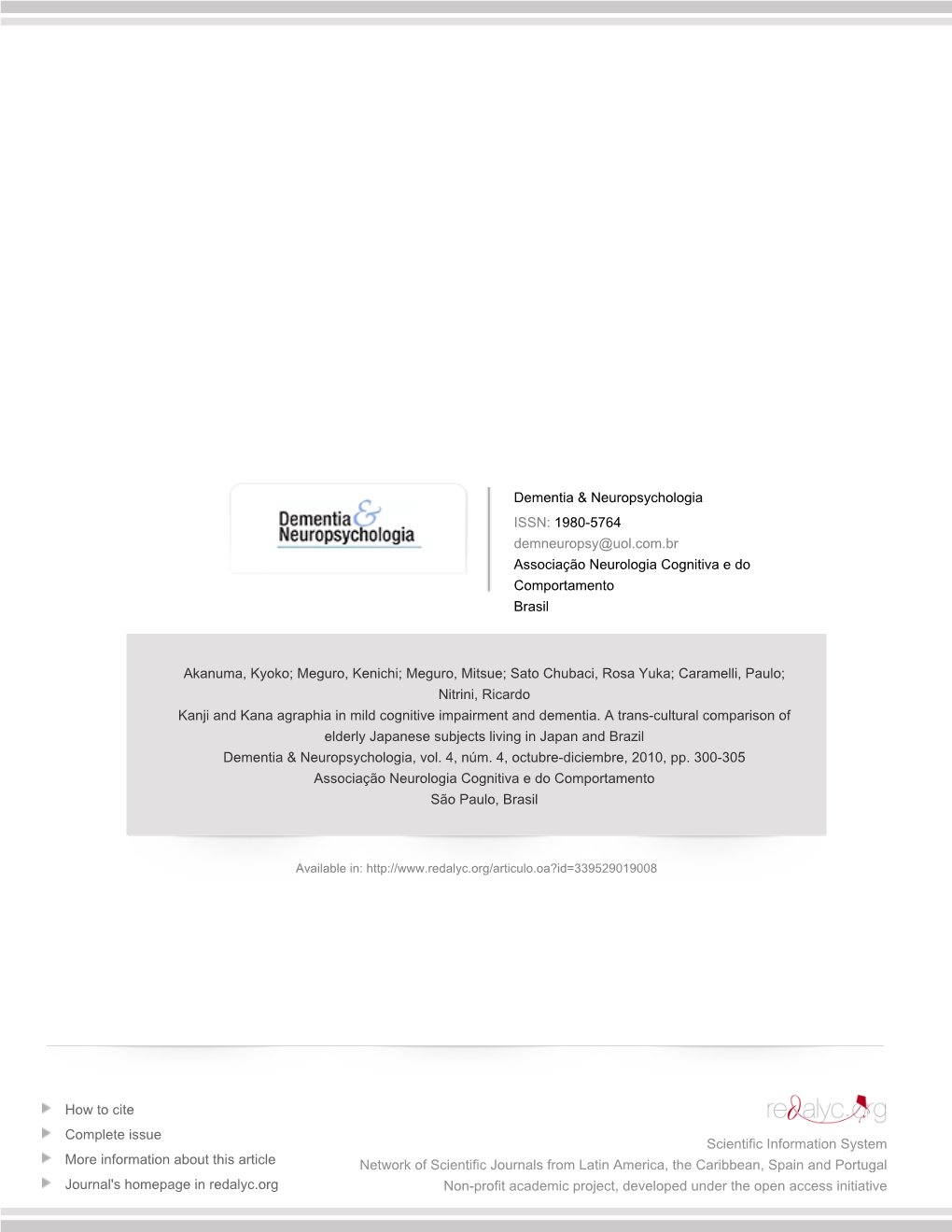 Redalyc.Kanji and Kana Agraphia in Mild Cognitive Impairment And