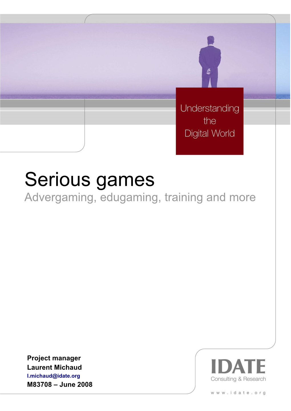 Serious Games Advergaming, Edugaming, Training and More