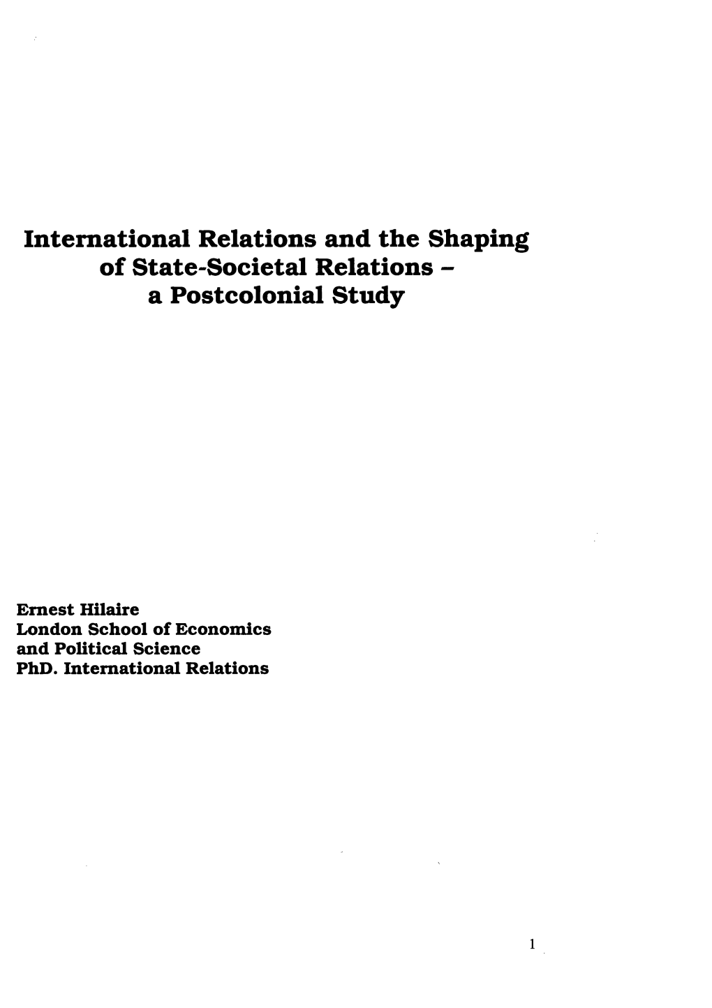 International Relations and the Shaping of State-Societal Relations - a Postcolonial Study