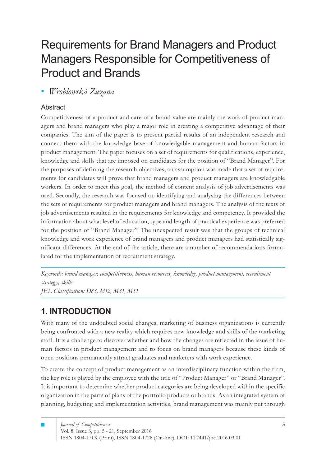 Requirements for Brand Managers and Product Managers Responsible for Competitiveness of Product and Brands ▪ Wroblowská Zuzana