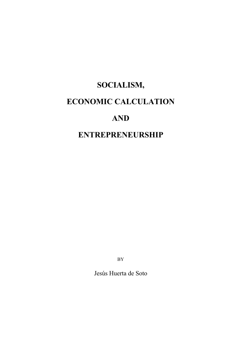 Socialism, Economic Calculation And