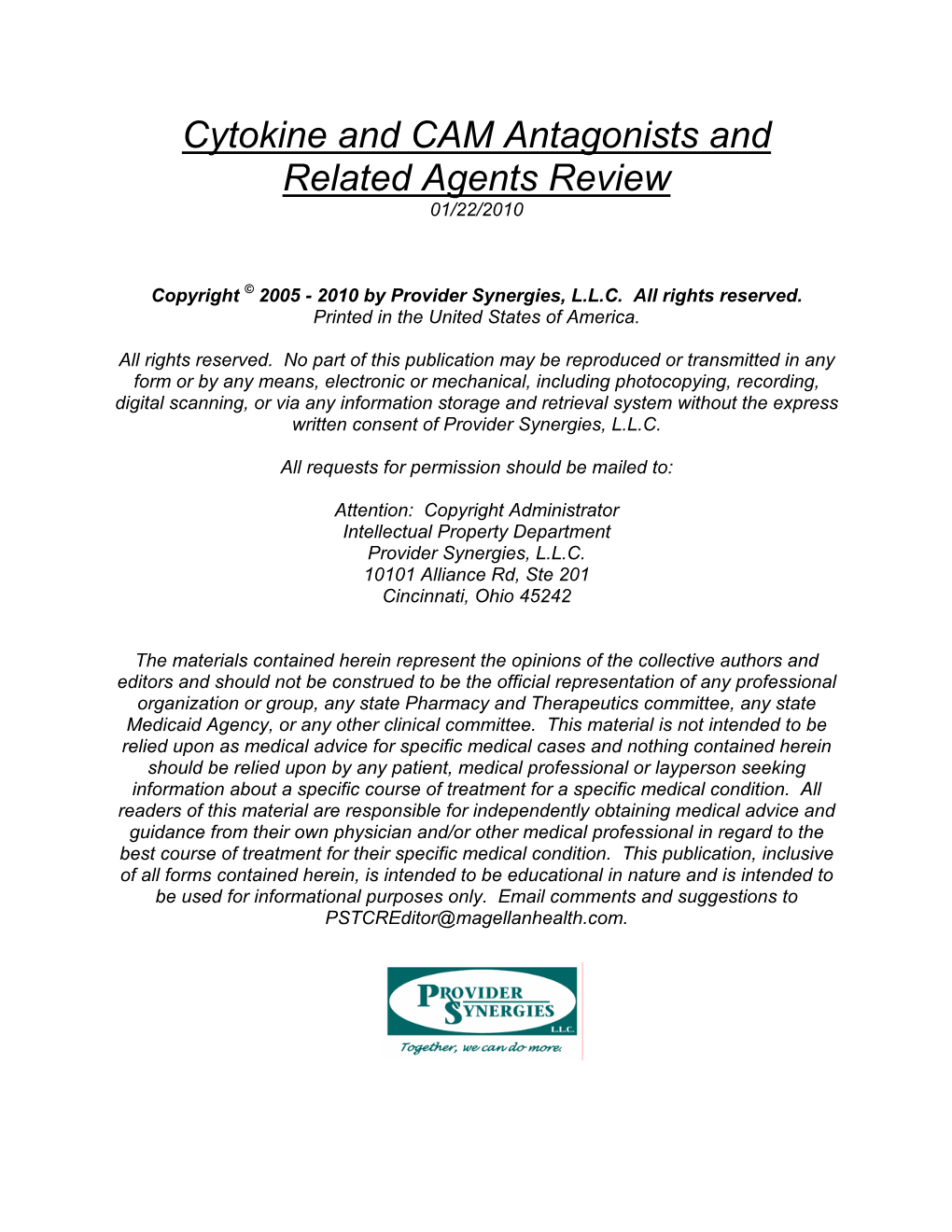 Cytokine and CAM Antagonists and Related Agents Review 01/22/2010