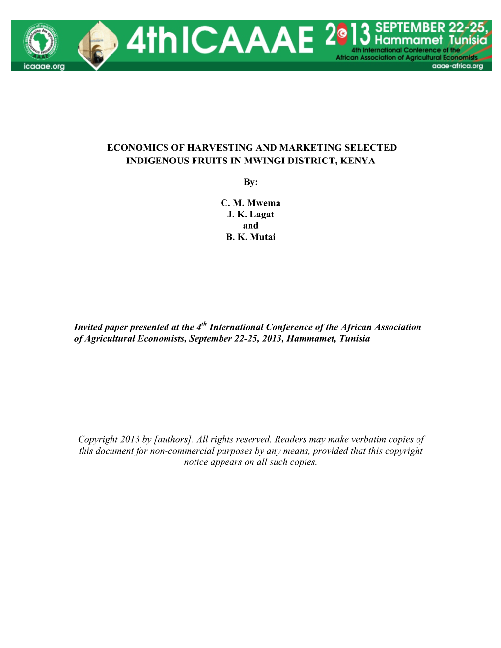 Economics of Harvesting and Marketing Selected Indigenous Fruits in Mwingi District, Kenya