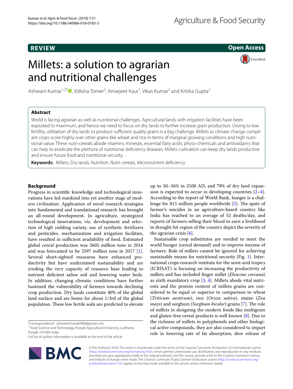 Millets: a Solution to Agrarian and Nutritional Challenges Ashwani Kumar1,2* , Vidisha Tomer2, Amarjeet Kaur1, Vikas Kumar2 and Kritika Gupta2